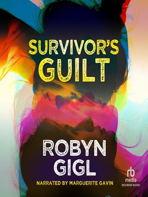 Title details for Survivor's Guilt by Robyn Gigl - Available
